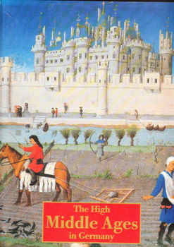 The high middle ages in Germany by Rolf Toman (ed) - 1