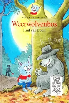 DOLFJE WEERWOLFJE, WEERWOLVENBOS - Paul van Loon - 0