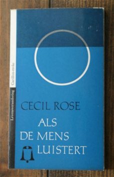 Cecil Rose – Als de mens luistert / H.A. Walter – Levensvera