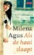 Milena Agus - Als De Haai Slaapt (Hardcover/Gebonden) - 1 - Thumbnail