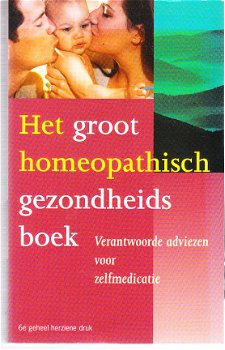 Het groot homeopatisch gezondheidsboek door Haneveld ea - 1