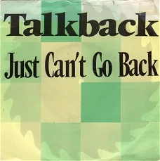 Talkback : Just Can't Go Back (1983)