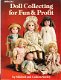 Doll collecting for fun & profit by Mildred & Colleen Seeley - 1 - Thumbnail