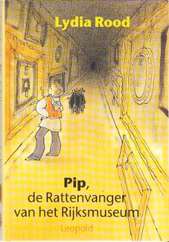 Pip, de rattenvanger van het rijksmuseum door Lydia Rood - 1