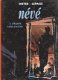 Neve 5 Zwarte verlangens hardcover - 1 - Thumbnail