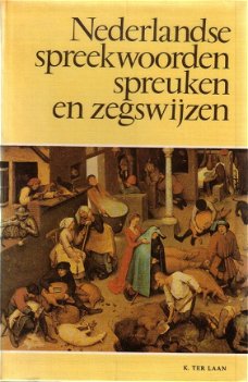 Nederlandse spreekwoorden spreuken en zegswijzen