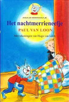 DOLFJE WEERWOLFJE, HET NACHTMERRIENEEFJE - Paul van Loon