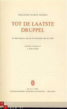 JOHANNES MARIO SIMMEL**TOT DE LAATSTE DRUPPEL**ZHU STOK HAAG - 2