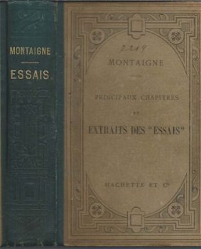 MONTAIGNE**PRINCIPAUX CHAPITRES ET EXTRAITS DES ESSAIS**1902 - 1