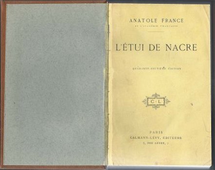 ANATOLE FRANCE**L'ETUI DE NACRE**RELIURE HARDC CALMANN-LEVY* - 1