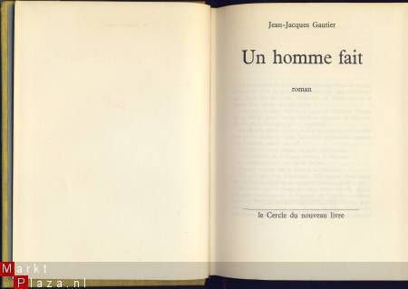 JEAN-JACQUES GAUTIER**UN HOMME FAIT**LIN*LE CERCLE DU NOUVE - 2