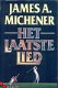 JAMES A. MICHENER**HET LAATSTE LIED**HARDCOVER*HOLKEMA EN WA - 1 - Thumbnail