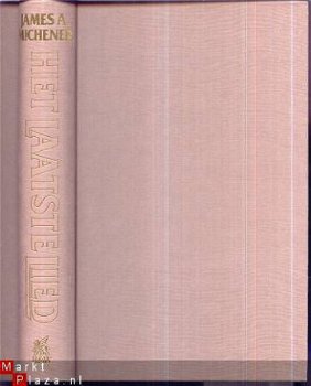 JAMES A. MICHENER**HET LAATSTE LIED**HARDCOVER*HOLKEMA EN WA - 3