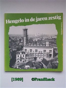 [1989] Hengelo in de jaren zestig, Hamer, Broekhuis. - 1
