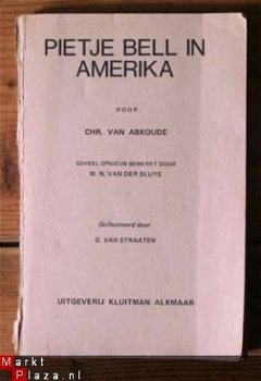 Chr. Van Abkoude – Pietje Bell in Amerika - 1