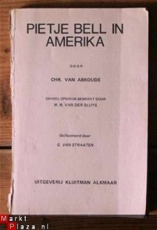 Chr. Van Abkoude – Pietje Bell in Amerika