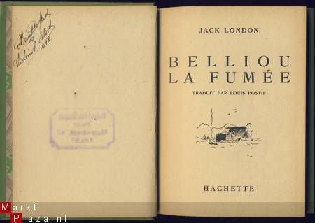 JACK LONDON**BELLIOU-LA FUMEE**HACHETTE COLL. VERTE - 2