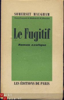 SOMERSET MAUGHAM**LE FUGITIVE**1947*ED. DE PARIS - 1