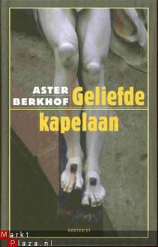 ASTER BERKHOF**GELIEFDE KAPELAAN**ASTER BERKHOF**HOUTEKIET** - 5