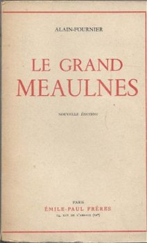 ALAIN-FOURNIER**LE GRAND MEAULNES**EMILE-pAUL freres - 1