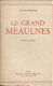 ALAIN-FOURNIER**LE GRAND MEAULNES**EMILE-pAUL freres - 1 - Thumbnail