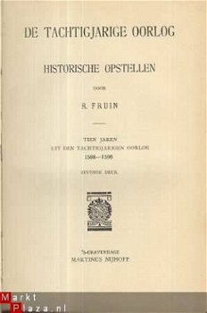 R. FRUIN**DE TACHTIGJARIGE OORLOG**HISTORISCHE OPSTELLEN* - 1