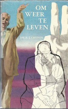 DR. A. J. CRONIN**OM WEER TE LEVEN**BEYOND THIS PLACE**HARDC
