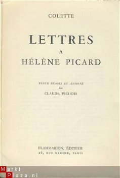 COLETTE**LETTRES A HELENE PICARD**FLAMMARION*CLAUDE PICHOIS* - 3