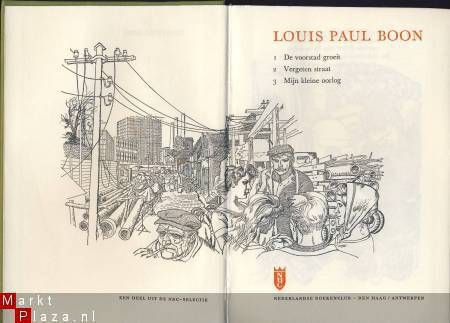 LOUIS PAUL BOON**1.VOORSTAD GROEIT.2.VERGETEN STRAAT.3.OORL - 6