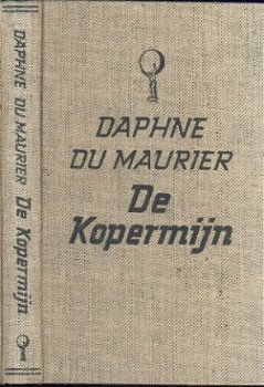 DAPHNE DU MAURIER**DE KOPERMIJN**HUNGRY HILL*FAM. BRODRICK - 1