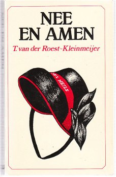 Nee en amen door T. van der Roest-Kleinmeijer