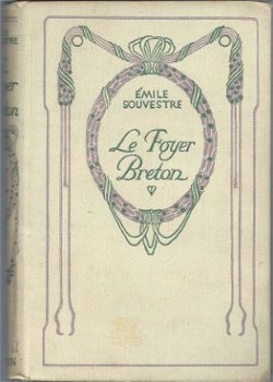 EMILE SOUVESTRE*LE FOYER BRETON*CONTES ET RECITS POPULAIRES* - 1