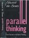 EDWARD DE BONO**PARALLEL THINKING**FROM SOCRATES TO DE BONO**HARDCOVER**PLASTIFIED** - 1 - Thumbnail