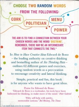 EDWARD DE BONO**HOW TO HAVE CREATIVE IDEAS**HARDCOVER**PLASTIFIEDEERD - 2