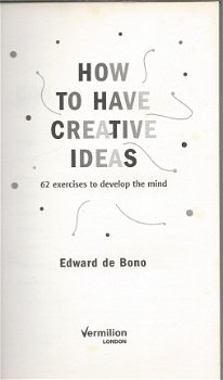 EDWARD DE BONO**HOW TO HAVE CREATIVE IDEAS**HARDCOVER**PLASTIFIEDEERD - 3