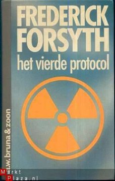 FREDERICK FORSYTH ** HET VIERDE PROTOCOL ** A.W. BRUNA UTR