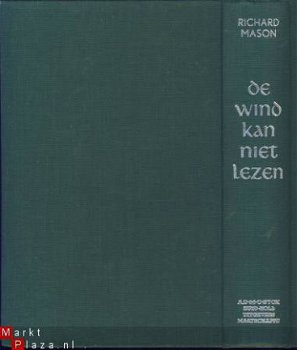 RICHARD MASON**DE WIND KAN NIET LEZEN...**LINNEN BOEKBAND - 5