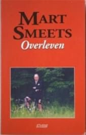 Mart Smeets: OVERLEVEN - 1