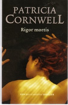 Rigor mortis door Patricia Cornwell