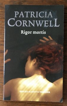 Patricia Cornwell - Rigor mortis