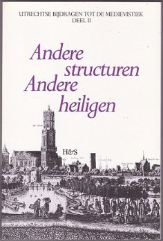 R. Stuip, C. Vellekoop (red.): Andere structuren, andere heiligen - 1