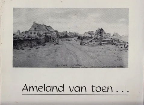 Ameland van toen... - 0