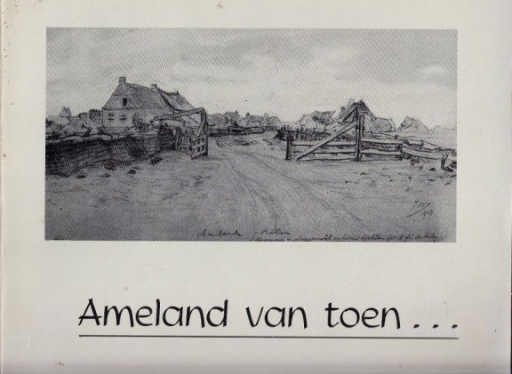 Ameland van toen... - nr. 1