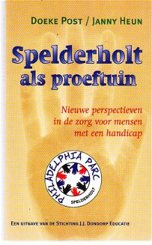 Spelderholt als proeftuin door D. Post & J. Heun - 1