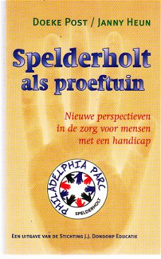 Spelderholt als proeftuin door D. Post & J. Heun