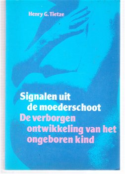 Signalen uit de moederschoot door Henry G. Tietze - 1