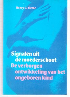 Signalen uit de moederschoot door Henry G. Tietze