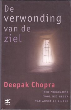 Deepak Chopra: De verwonding van de ziel