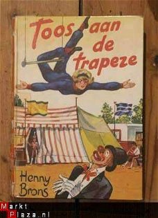 Henny Brons - Toos aan de trapeze