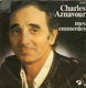 Charles Aznavour ‎: Mes Emmerdes (1976) - 1 - Thumbnail